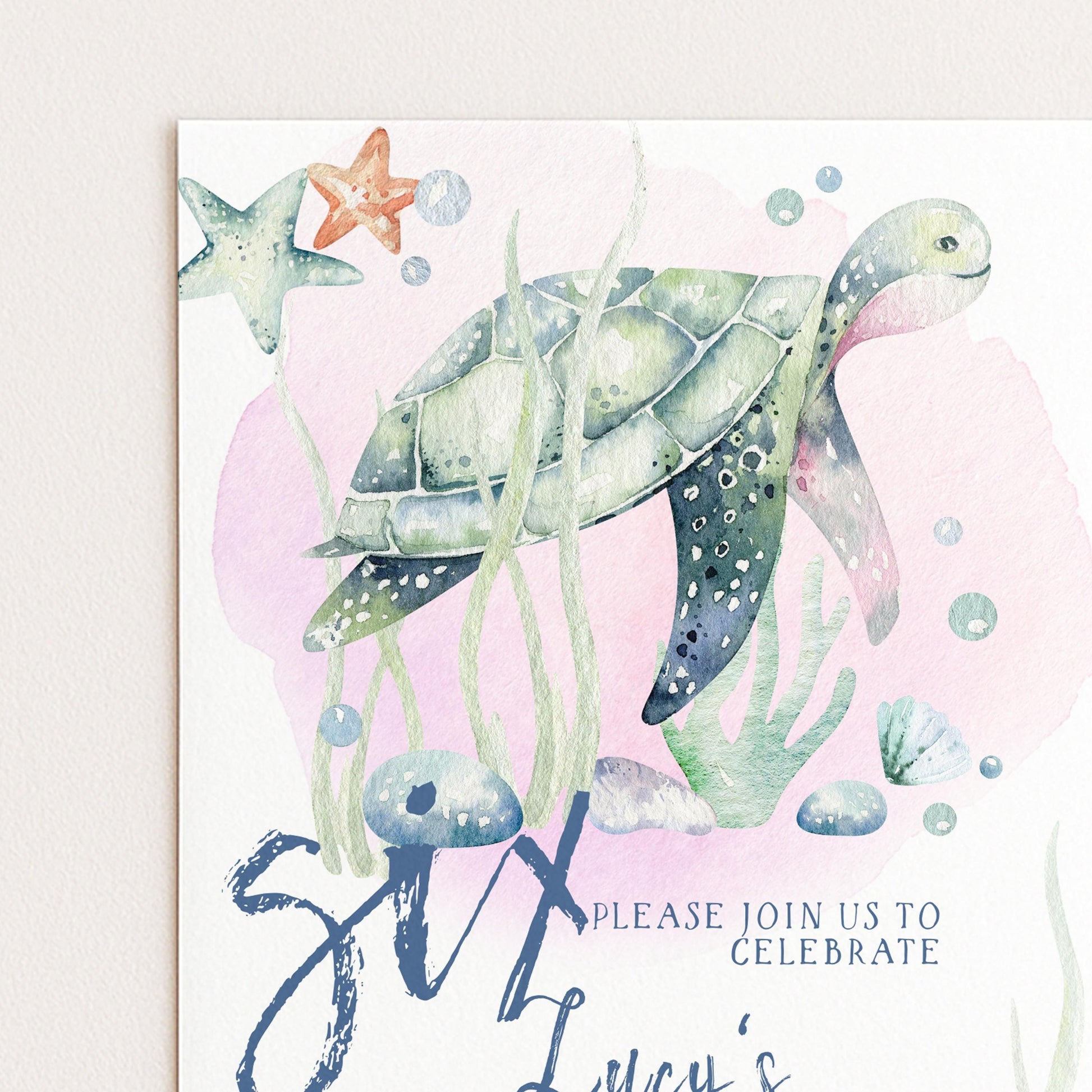 The image is a birthday invitation featuring a sea turtle and various marine life elements, such as starfish and bubbles, along with the text "Please join us to celebrate" and "Six's birthday".