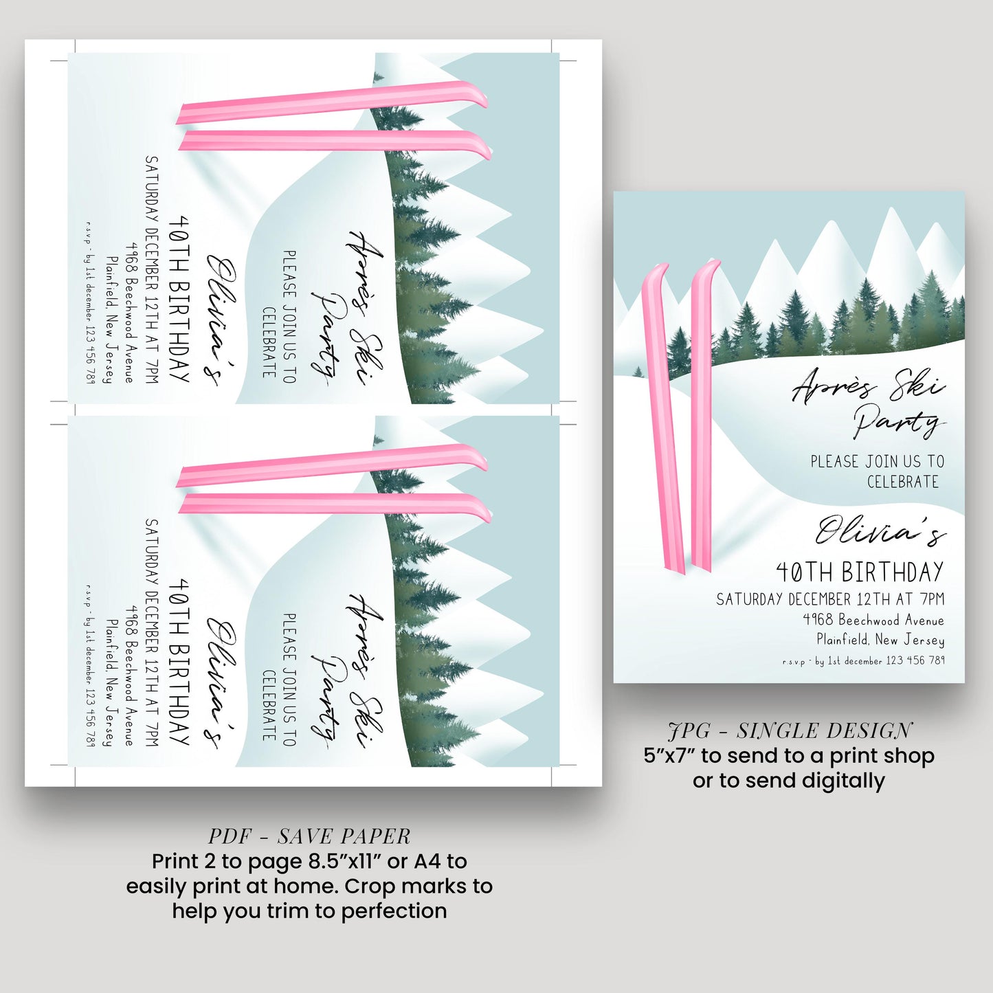 The image is a birthday invitation for a girl named Olivia celebrating her 40th birthday. It features a winter landscape with snow-covered mountains and pine trees, along with pink ski poles. The invitation is designed for a print shop and includes a save paper option for sending to a print shop or digitally.