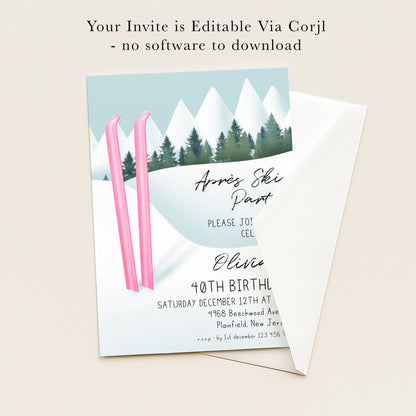 The image is a birthday invitation for a 40th celebration, featuring a snowy mountain landscape with pink skis. The invitation is editable via a computer and does not require any software to download.