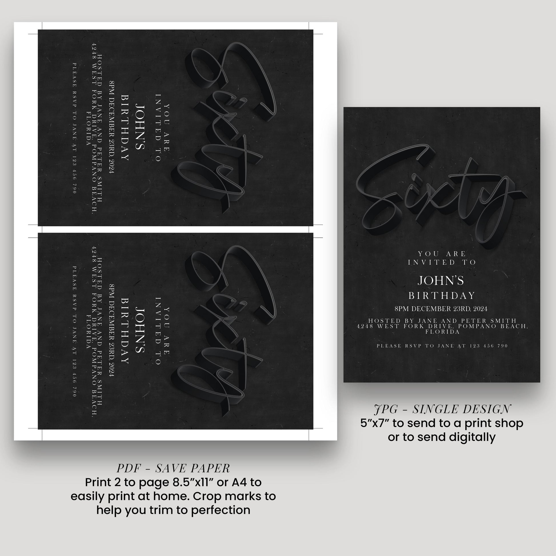 The image is a single design invitation for John's birthday party, featuring a black and white color scheme with the text "You are invited to John's Birthday party on Saturday, December 29, 2011, from 12:00 to 2:00 pm, at the WESTERN FORK, JANE AND PETER SMITH, 442 WEST FORK, JANELAND, FLORIDA. Please RSVP to Jane at 125 150 250."
