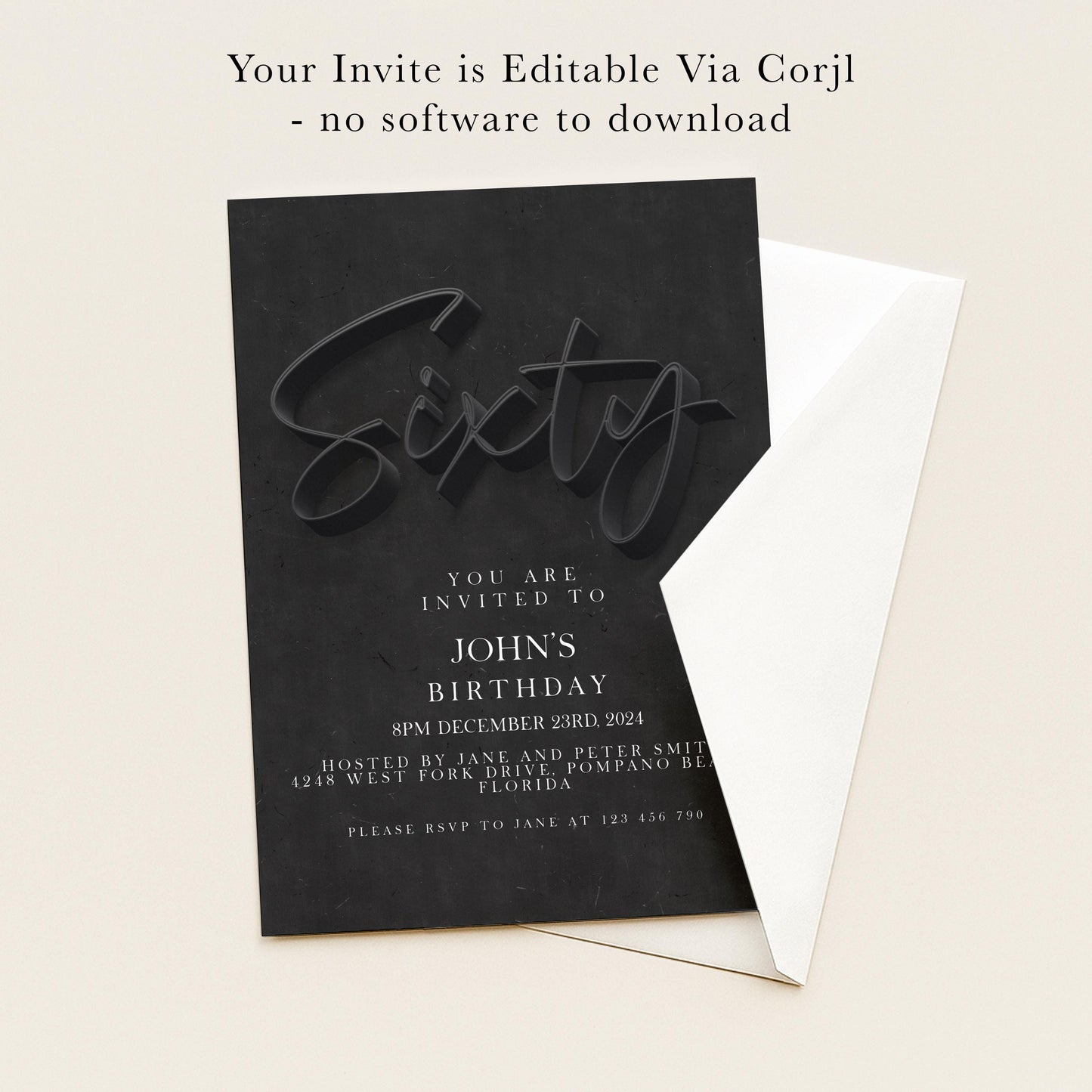 The image is a birthday invitation for John's 60th birthday. It is a black and white invitation card with the text "You are invited to John's birthday" and the date "8PM DECEMBER 23RD 2023". The invitation is hosted by Jane and Peter Smit, and it is being sent to Jane at 12:34:56 PM, Florida. The invitation does not contain any text that is too long or too vague, and it does not include any images.