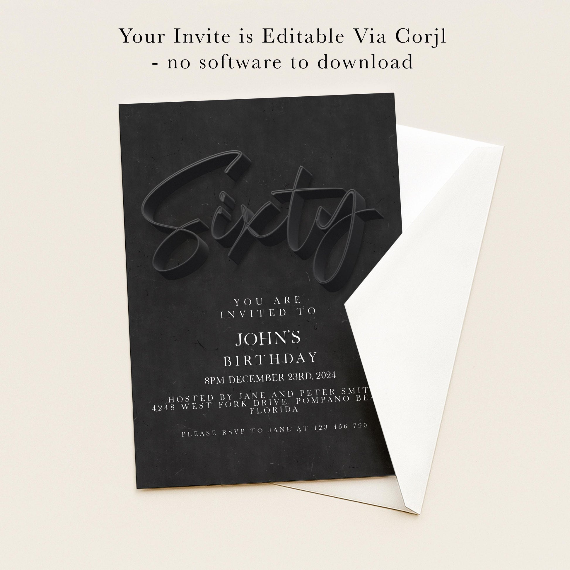 The image is a birthday invitation for John's 60th birthday. It is a black and white invitation card with the text "You are invited to John's birthday" and the date "8PM DECEMBER 23RD 2023". The invitation is hosted by Jane and Peter Smit, and it is being sent to Jane at 12:34:56 PM, Florida. The invitation does not contain any text that is too long or too vague, and it does not include any images.