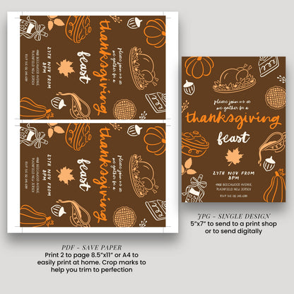 a Thanksgiving feast invitation with various fall-themed illustrations and text. It is a single design invitation, and it is a PDF that can be printed to send to a print shop or to send digitally. The invitation includes details about the event, such as the date, time, location, and contact information.