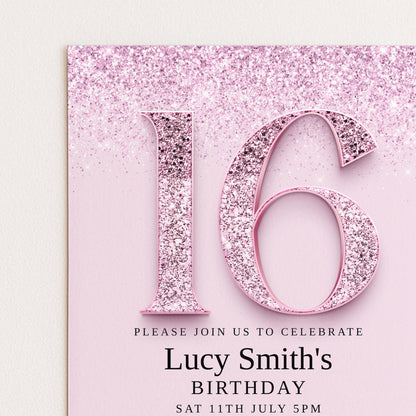 The image is a birthday invitation for a 16-year-old girl named Lucy Smith. The invitation features a pink background with a glittery design and the number 16 prominently displayed. The text invites guests to join the celebration and reads "Please join us to celebrate Lucy Smith's birthday" and provides the date and time as "SAT 11th July 5PM".