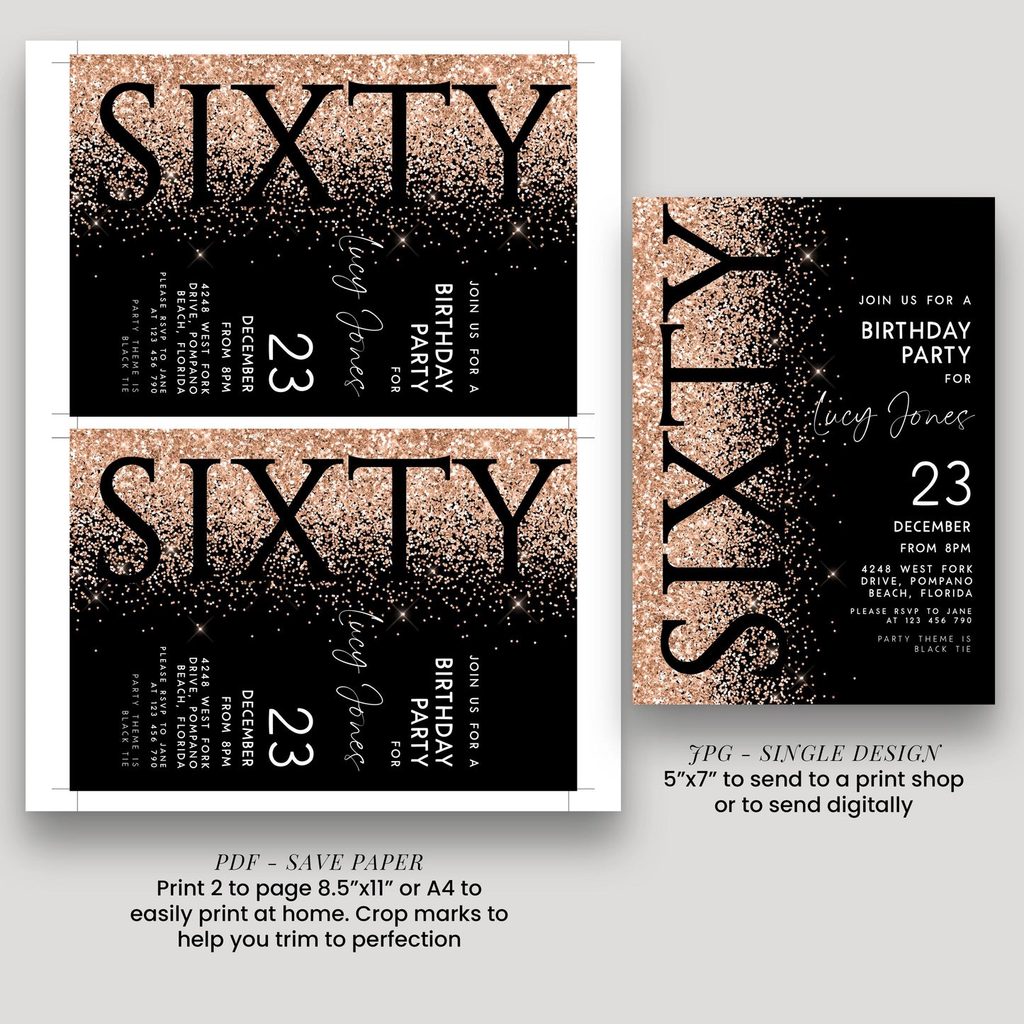 a birthday party invitation for a 60th birthday party for Lucy Jones. The invitation features the text "SIXTY" in a glittery gold and black design, along with details about the party, including the date, time, location, and RSVP information. The invitation also includes a save paper option for printing 2 pages, a 5.5" x 7.5" or 4" x 4" print size, and a single design option for sending to a print shop or digitally.
