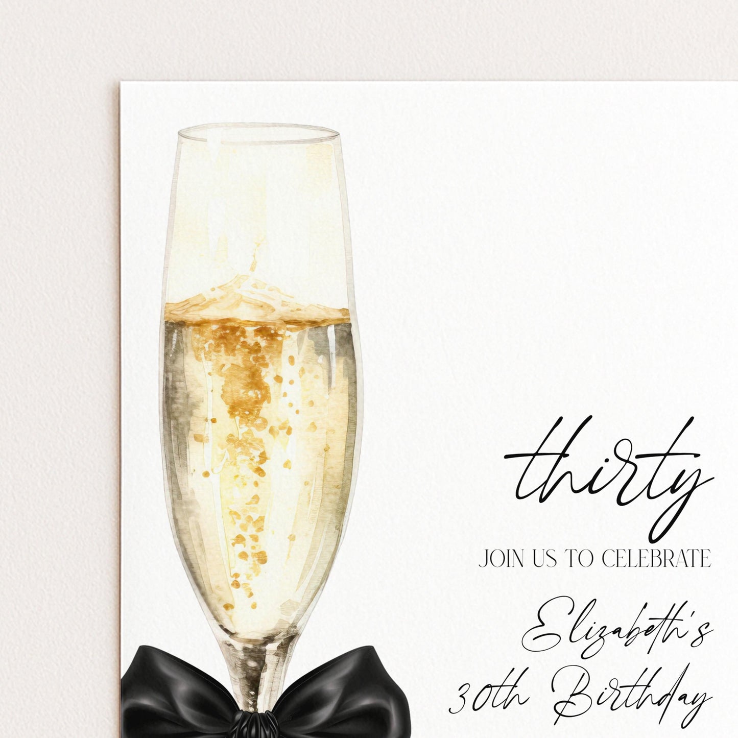 a champagne glass with a black bow, accompanied by the text "thirty" and "Join us to celebrate Elizabeth's 30th Birthday".