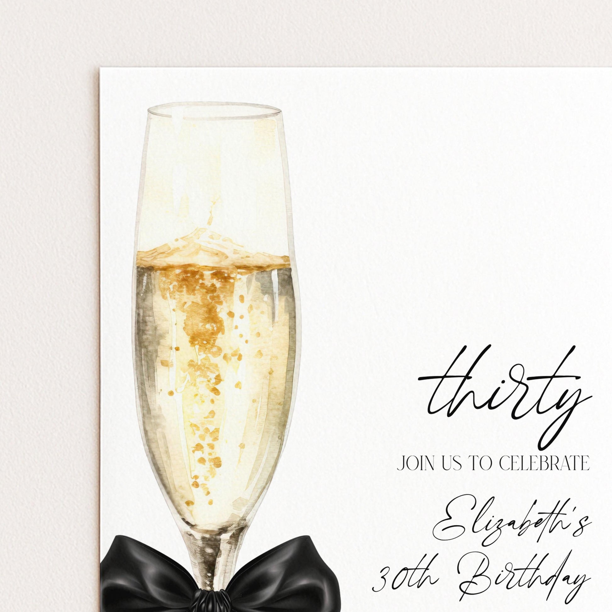 a champagne glass with a black bow, accompanied by the text "thirty" and "Join us to celebrate Elizabeth's 30th Birthday".