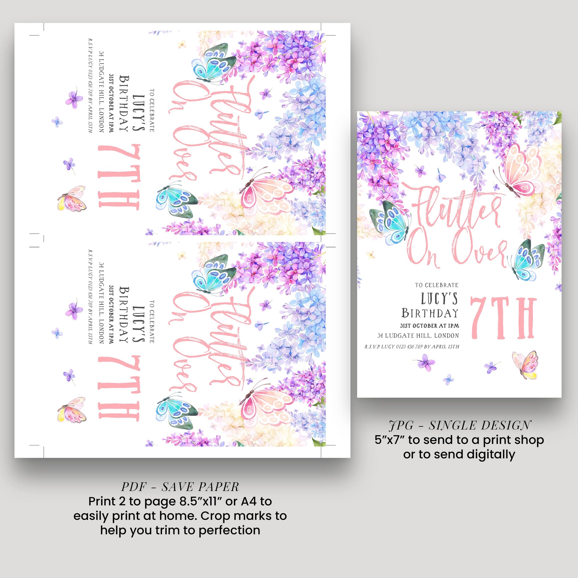 a birthday invitation for a 7th birthday party, featuring a floral design with butterflies and purple flowers. The invitation is printed in two sizes: a larger 5"x7" version and a smaller 4"x4" version. The larger version is intended to be printed on paper, while the smaller one is meant to be sent digitally. The invitation includes text that provides details about the birthday celebration, such as the date, time, location, and the name of the birthday girl.