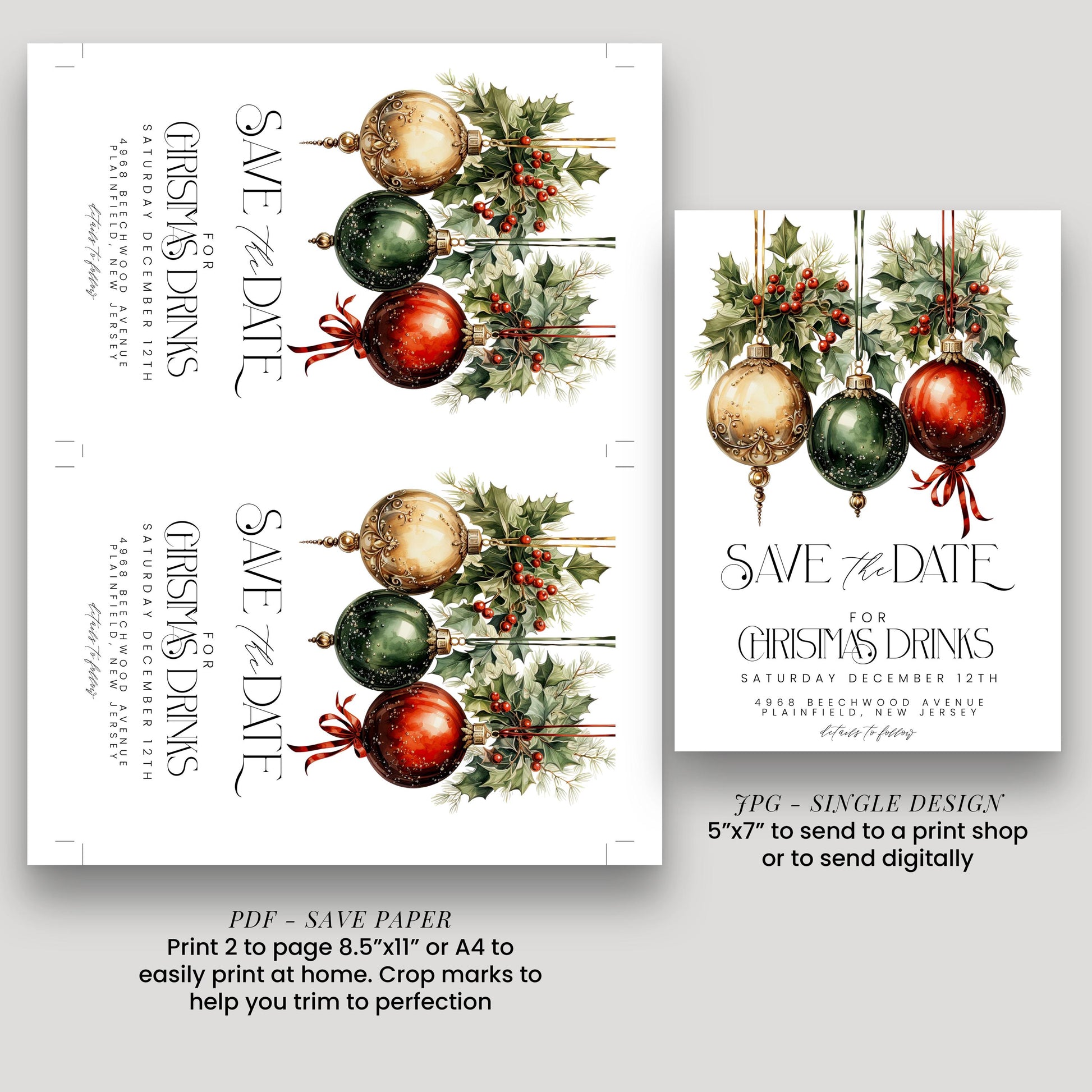a save the date card design featuring Christmas ornaments and holly leaves. The card is printed in two sizes, with the larger one being a single design and the smaller one being a printable page. The larger design is printed on a page, while the smaller one is a printable page. The design includes text and images of Christmas ornaments and holly leaves, creating a festive and holiday-themed design.