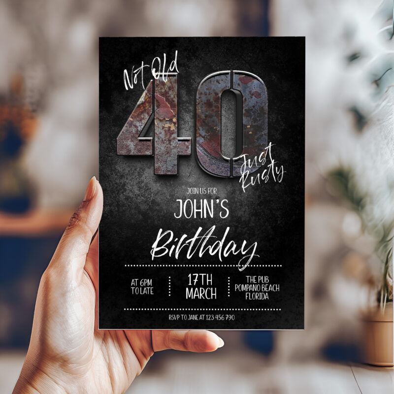 Not Old Just Rusty 40th Invitation