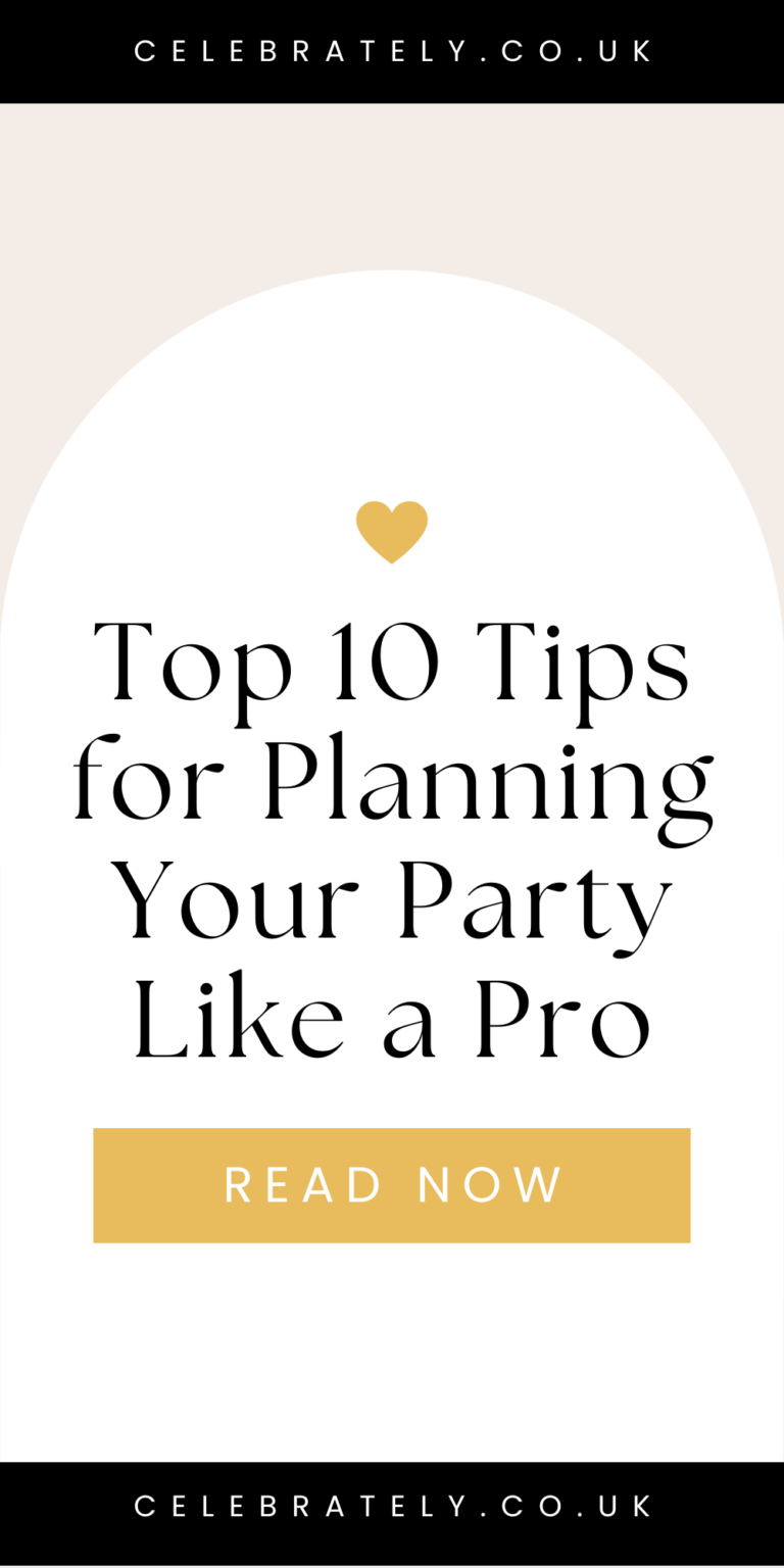 top 10 tips for planning your party like a pro