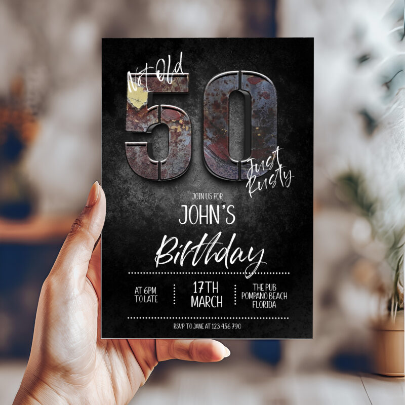 Not old Just Rusty 50th Invitation