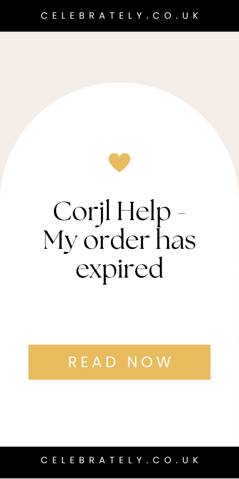 Corjl Help My order has expired