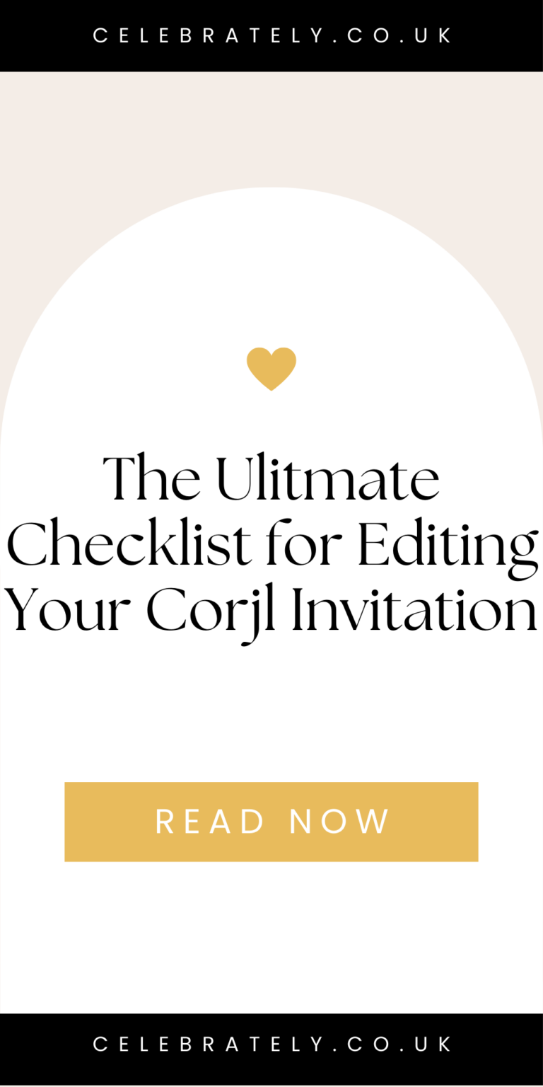 The Ulitmate Checklist for Editing Your Corjl Invitation