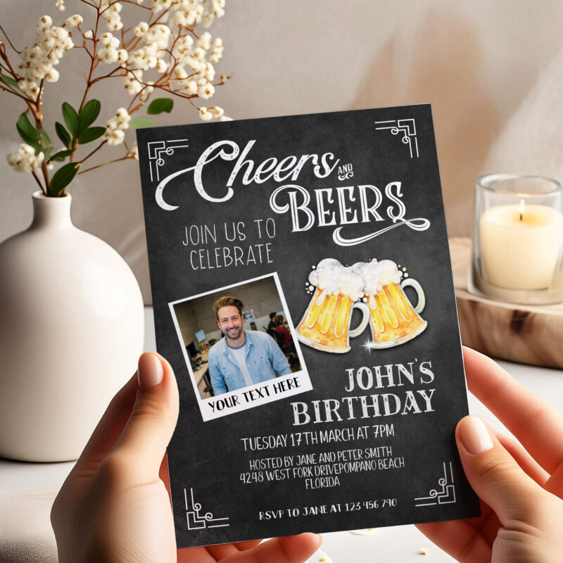 Cheers & Beers Photo Invite – Birthday Template for Him Birthday Invitations Cheers & Beers Photo Invite – Birthday Template for Him Birthday Invitations