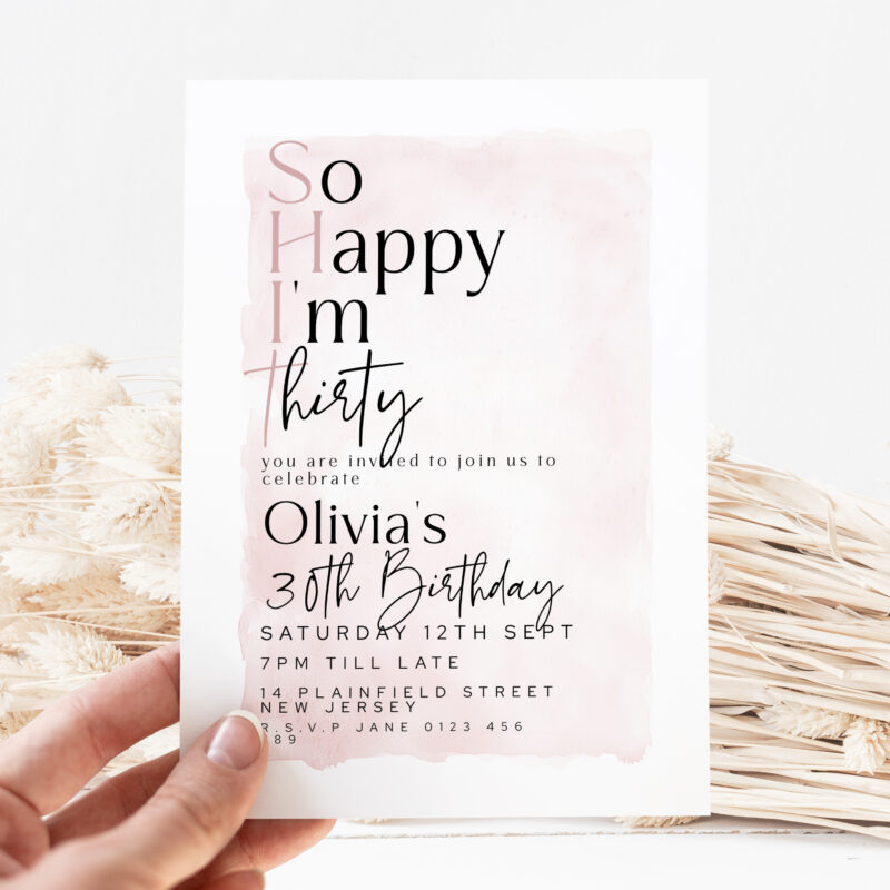 Editable 30th birthday invitation with pink background and modern “So Happy I’m Thirty” wording