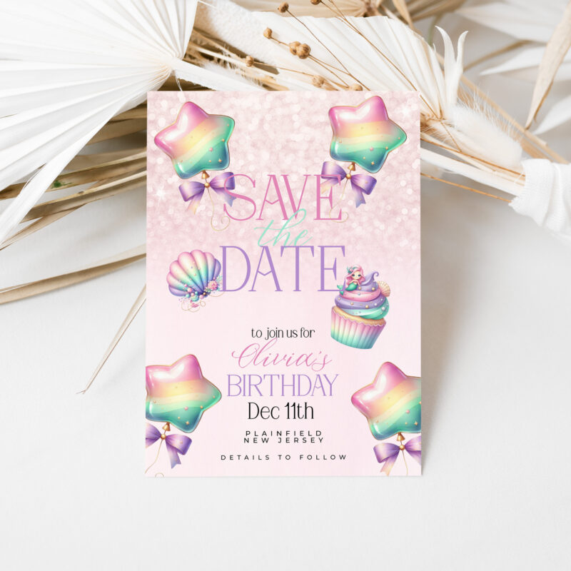 Editable pastel mermaid-themed Save the Date card for girl’s birthday with rainbow balloons, shell, and cupcake