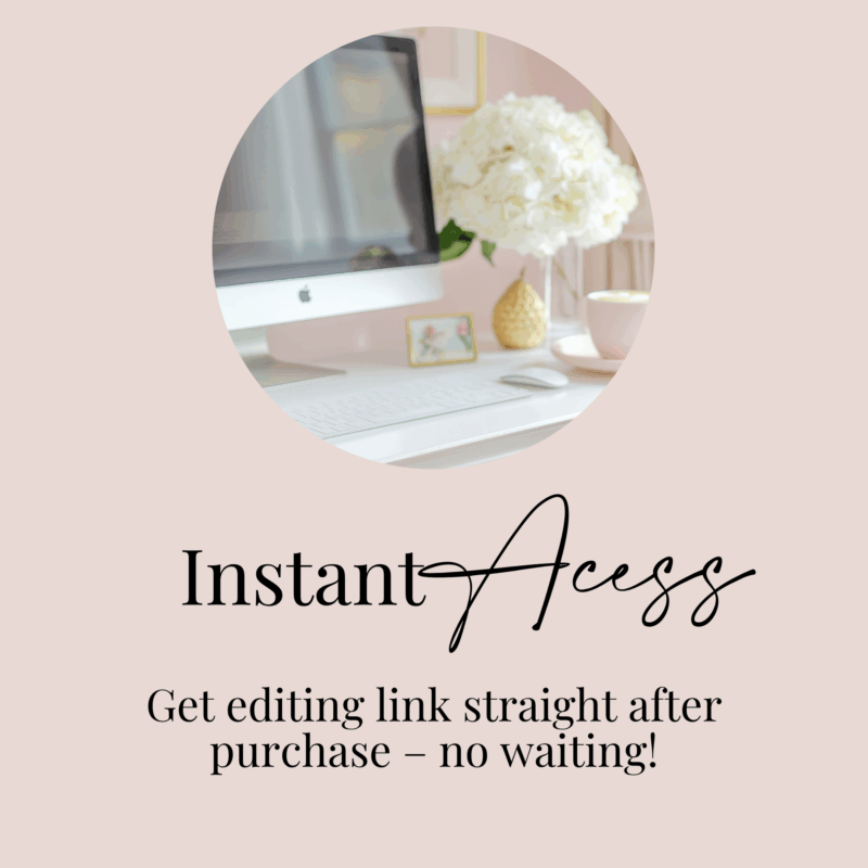 Feminine desk setup with iMac and flowers, with the words "Instant Access – Get editing link straight after purchase – no waiting!"